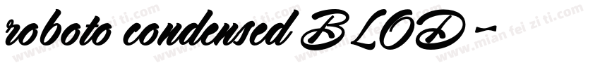 roboto condensed BLOD字体转换
